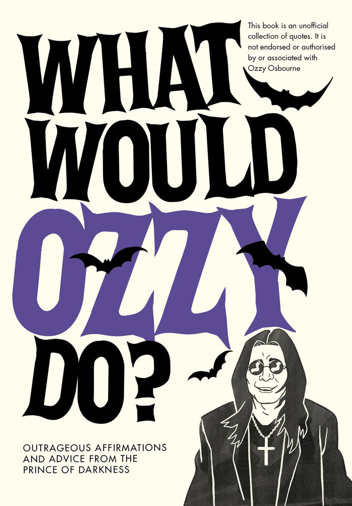 What Would Ozzy Do