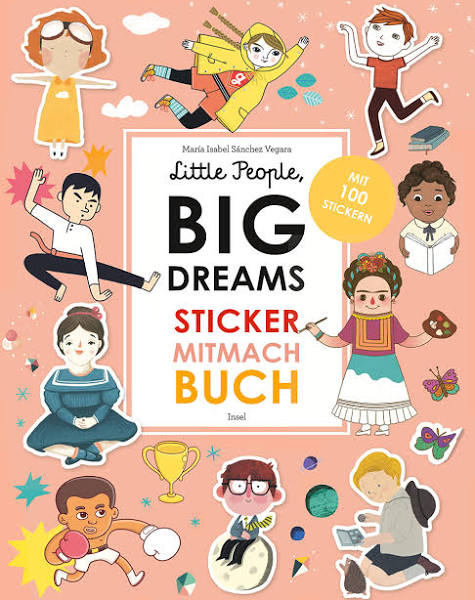 Little People Big Dreams Sticker Book